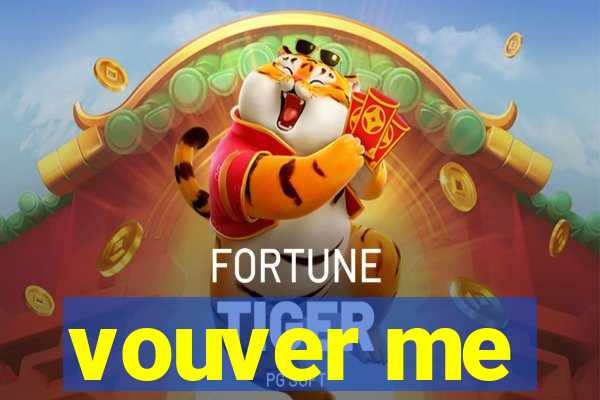 vouver me